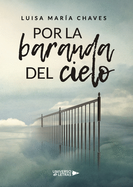 POR LA BARANDA DEL CIELO