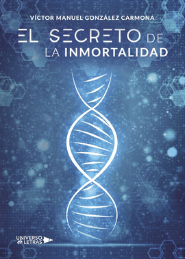 EL SECRETO DE LA INMORTALIDAD