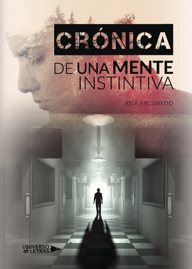 CR�NICA DE UNA MENTE INSTINTIVA