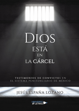 DIOS EST EN LA CRCEL