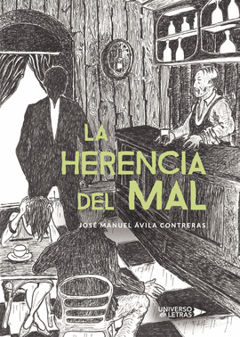 LA HERENCIA DEL MAL