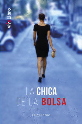 LA CHICA DE LA BOLSA