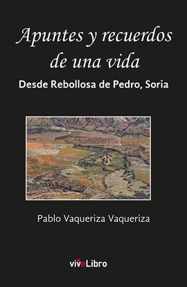 APUNTES Y RECUERDOS DE UNA VIDA