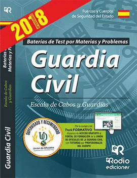 GUARDIA CIVIL. ESCALA DE CABOS Y GUARDIAS. BATER�A DE TEST POR MATERIAS Y PROBLE