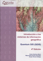 INTRODUCCIN A LOS SISTEMAS DE INFORMACIN GEOGRFICA. QUANTUM GIS