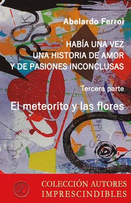 EL METEORITO Y LAS FLORES