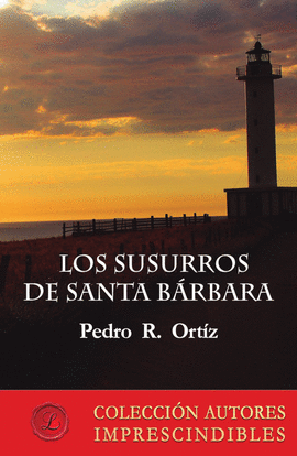 LOS SUSURROS DE SANTA BRBARA