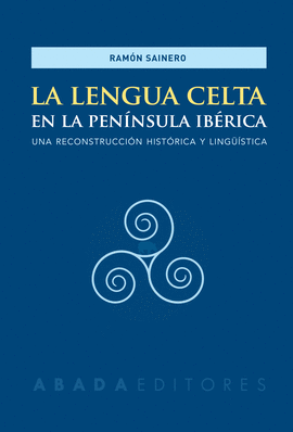 LA LENGUA CELTA EN LA PENNSULA IBRICA