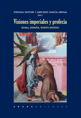 VISIONES IMPERIALES Y PROFEC�A