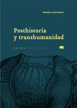 POSTHISTORIA Y TRANSHUMANIDAD