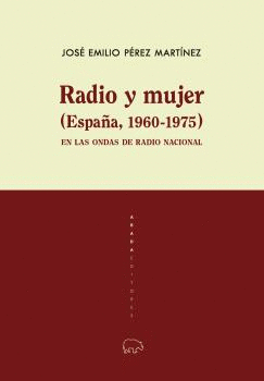 RADIO Y MUJER (ESPAA, 1960-1975)