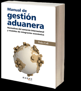 MANUAL DE GESTIN ADUANERA.