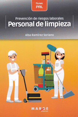 PREVENCIN DE RIESGOS LABORALES: PERSONAL DE LIMPIEZA