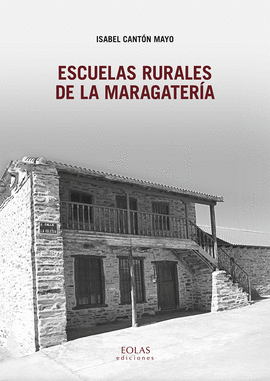 ESCUELAS RURALES DE LA MARAGATER�A