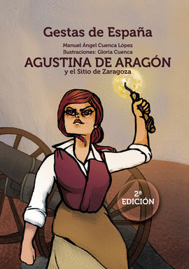 AGUSTINA DE ARAG�N Y EL SITIO DE ZARAGOZA