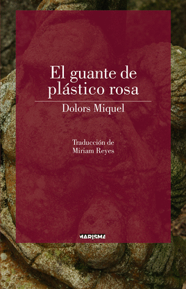 EL GUANTE DE PL�STICO ROSA