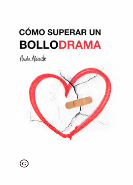 CMO SUPERAR UN BOLLODRAMA