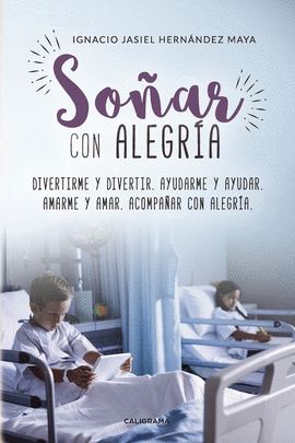 SO�AR CON ALEGR�A