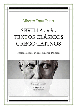 SEVILLA EN LOS TEXTOS CL�SICOS GRECO-LATINOS