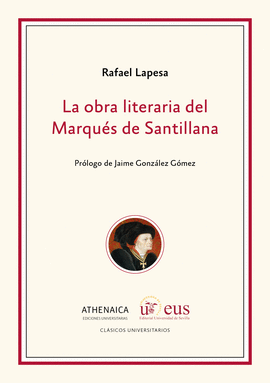 LA OBRA LITERARIA DEL MARQU�S DE SANTILLANA