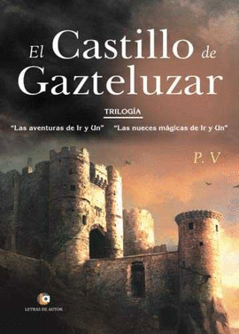 EL CASTILLO DE GAZTELUZAR