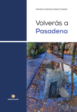 VOLVERAS A PASADENA
