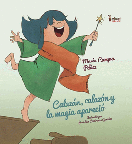 CALAZ�N, CALAZ�N Y LA MAGIA APARECI�