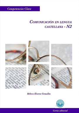 COMPETENCIA CLAVE: COMPETENCIA LENGUA CASTELLANA N2