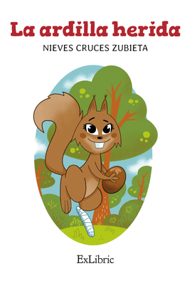 LA ARDILLA HERIDA