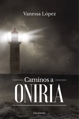 CAMINOS A ONIRIA