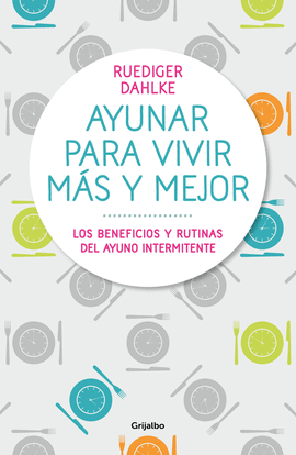 AYUNAR PARA VIVIR M�S Y MEJOR