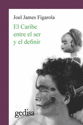 EL CARIBE ENTRE EL SER Y EL DEFINIR