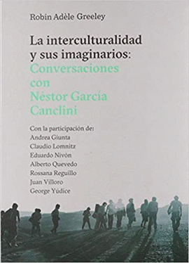 LA INTERCULTURALIDAD Y SUS IMAGINARIOS