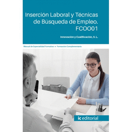 INSERCIN LABORAL Y TCNICAS DE BSQUEDA DE EMPLEO. FCOO01