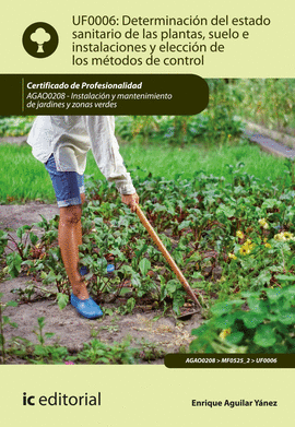 DETERMINACION DEL ESTADO SANITARIO DE LAS PLANTAS, SUELO E INSTAL