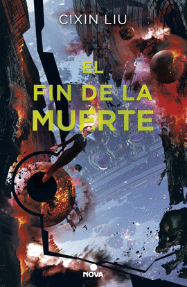 EL FIN DE LA MUERTE (TRILOG�A DE LOS TRES CUERPOS 3)