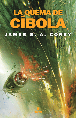 LA QUEMA DE CBOLA (THE EXPANSE 4)