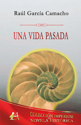UNA VIDA PASADA