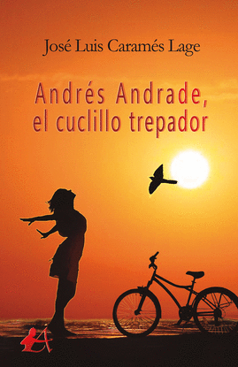 ANDR�S ANDRADE, EL CUCLILLO TREPADOR