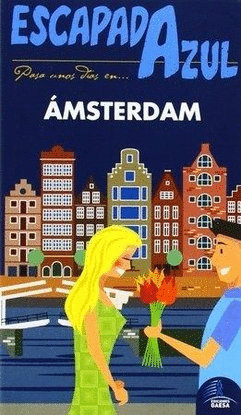 ESCAPADA AZUL AMSTERDAM