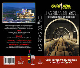 LAS RUTAS DEL VINO -EXCURSIONES ENOL�GICAS