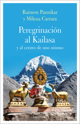 PEREGRINACIN AL KAILASA Y AL CENTRO DEL S