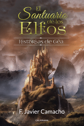 EL SANTUARIO DE LOS ELFOS