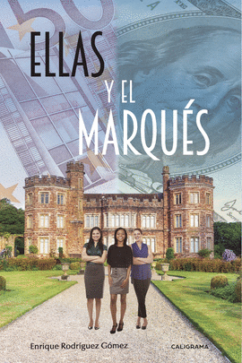ELLAS Y EL MARQU�S