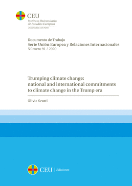 TRUMPING CLIMATE CHANGE: NATIONAL AND INTERNATIONAL COMMITMENTS TO CLIMATE CHANG