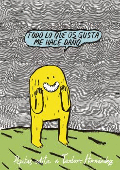 TODO LO QUE OS GUSTA ME HACE DA�O