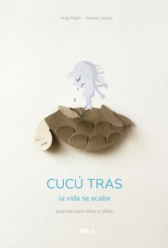 CUC TRAS. LA VIDA SE ACABA