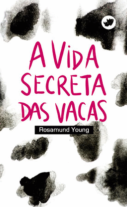 A VIDA SECRETA DAS VACAS (NOVA)
