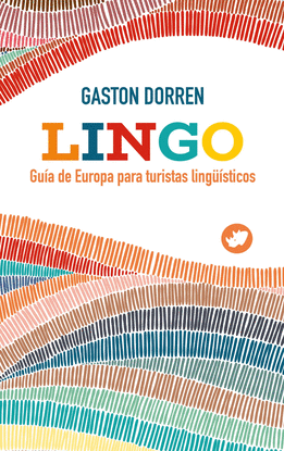 LINGO:GUIA DE EUROPA PARA TURISTAS LINGUISTICOS