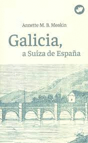 GALICIA, A SUIZA DE ESPAA